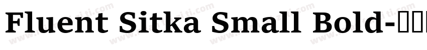 Fluent Sitka Small Bold字体转换